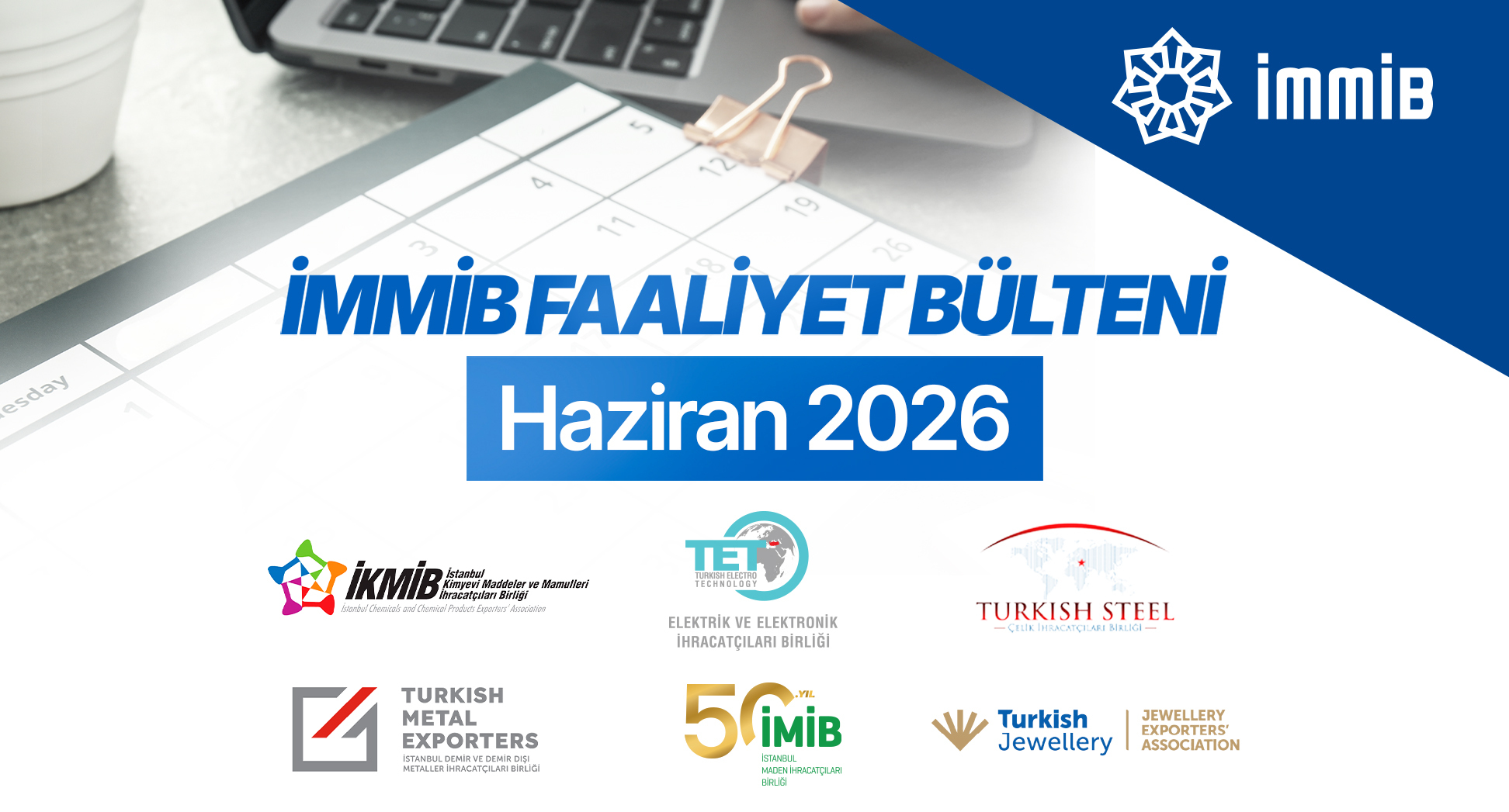 İMMİB Faaliyet Bülteni-Haziran 2026
